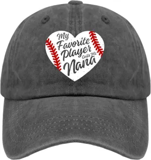 My Favoiite Baseball Playes Calls Me Nana Hat Women's Hats & Caps Pigment Black Womens Hat Gifts for Son Workout